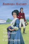 The Singular Miss Carrington - Barbara Hazard