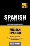 Spanish Vocabulary for English Speakers - 5000 Words - Andrey Taranov