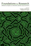 Foundations for Research: Methods of Inquiry in Education and the Social Sciences - Demarrais, Kathleen B. deMarrais, Demarrais