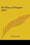 del Plata Al Niagara (1897) - Paul Groussac