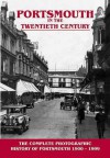 Portsmouth In The Twentieth Century - John Stedman