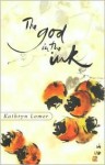 The God in the Ink - Kathryn Lomer