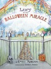 Lucy and the Halloween Miracle - Emily Morgan, Andrea Prince