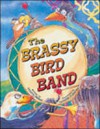 The Brassy Bird Band (Maths Links) - Calvin J. Irons, Leanne Fleming