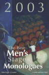 The Best Men's Stage Monologues of 2003 - D.L. Lepidus