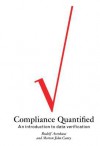 Compliance Quantified: An Introduction to Data Verification - Rudolf Avenhaus, Morton John Canty, Francesco Calogero