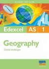 Edexcel AS Geography (Student Unit Guides) - Cameron Dunn, Sue Warn