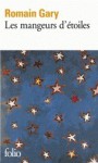 Les mangeurs d'étoiles - Romain Gary