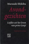 Avondgezichten : Liefdes uit het leven van prins Genji - Murasaki Shikibu, H.C. ten Berge