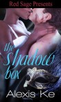 The Shadow Box - Alexis Ke