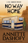 No Way Home (A Zoe Chambers Mystery) (Volume 5) - Annette Dashofy