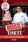 Il Boss delle torte - Buddy Valastro, M. Togliani