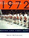 Team Canada 1972: Where Are They Now? - Brian McFarlane