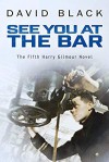 See You at the Bar - David Black