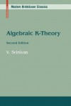 Algebraic K-Theory - V. Srinivas