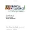 Financial Intelligence for Entrepreneurs: What You Really Need to Know About the Numbers by Karen Berman, Joe Knight, John Case [Harvard Business Press, 2008] (Paperback) [Paperback] - Karen Berman