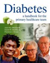 Diabetes: A Handbook for the Primary Healthcare Team - Joan R.S. McDowell, Florence Brown, David Matthews