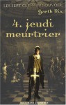 Jeudi meurtrier (Les sept clefs du pouvoir, 4) - Garth Nix, Julie Lopez