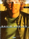 David Phelps - Revelation (Piano/Vocal/Guitar Artist Songbook) - David Phelps