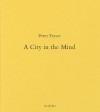 A City in the Mind - Peter Fraser