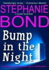 Bump in the Night - Stephanie Bond