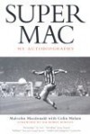 Supermac - Malcolm MacDonald