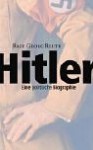 Hitler: Eine Politische Biographie - Ralf Georg Reuth