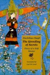 The Unveiling of Secrets: Diary of a Sufi Master - Ruzbihan Baqli, Carl W. Ernst