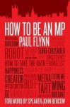 How to be an MP: Learning the 'Commons Knowledge' - Paul Flynn