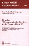 Bringing Telecommunication Services to the People - IS&N '95: Third International Conference on Intelligence in Broadband Services and Networks, Heraklion, ... (Lecture Notes in Computer Science) - Anne Clarke, Mario Campolargo, Nikos Karatzas