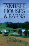 Amish Houses & Barns - Stephen Scott