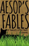 Aesop's Fables: 69 Timeless Little Tales - Jake Hammond