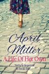 A Life Of Her Own - April Miller