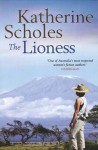 The Lioness - Katherine Scholes