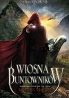 Falling Kingdoms. Wiosna buntowników - Morgan Rhodes