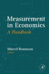 Measurement in Economics: A Handbook - Marcel Boumans