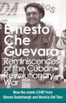 Reminiscences of the Cuban Revolutionary War: Authorized Edition - Ernesto Guevara, Aleida Guevara March