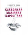 Carbonara, Marinara, Napolitana - Murdoch Books