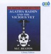 Agatha Raisin and the Vicious Vet - Donada Peters, M.C. Beaton