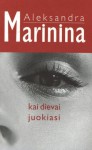 Kai dievai juokiasi - Alexandra Marinina, Jurgis Gimberis