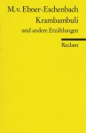 Krambambuli Und Andere Erzahlungen - Marie von Ebner-Eschenbach