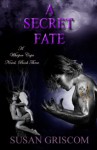 A Secret Fate (Whisper Cape Book 3) - Susan Griscom