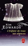 L'Enfant de tous les silences - Kim Edwards, Evelyne Jouve