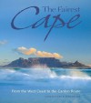 The Fairest Cape: From the West Coast to the Garden Route - Sean Fraser