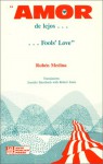 Amor de Lejos =: Fools' Love - Rubén Medina, Robert Jones