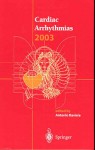 Cardiac Arrhythmias 2003: Proceedings of the 8th International Workshop on Cardiac Arrhythmias - Antonio Raviele