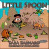 Little Spoon - Sara Barnard