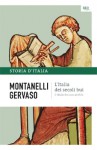 Storia d'Italia. Vol. 1: L'Italia dei secoli bui. Il Medio Evo sino al Mille - Indro Montanelli, Roberto Gervaso, Sergio Romano