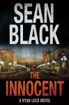 The Innocent (Ryan Lock Book 5) - Sean Black