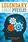 Legendary Logic Puzzles - Kurt Smith